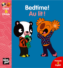 Bedtime! - Au lit! [ancienne édition]